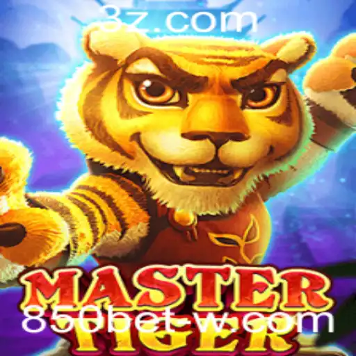 Descubra o Novo Jogo Emocionante MasterTiger e as Regras do 850 Bet